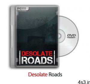 دانلود Desolate Roads - بازی جاده های متروک سایت 4s3.ir
