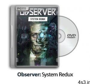 دانلود Observer: System Redux - بازی ناظر: سیستم ردوکس سایت 4s3.ir