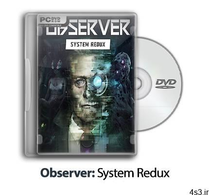 دانلود Observer: System Redux – بازی ناظر: سیستم ردوکس