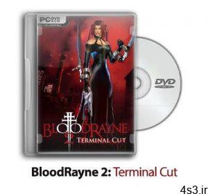 دانلود BloodRayne 2: Terminal Cut - بازی بلادرین 2: نسخه نهایی سایت 4s3.ir