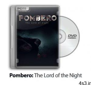 دانلود Pombero: The Lord of the Night - بازی پومبرو: ارباب شب سایت 4s3.ir