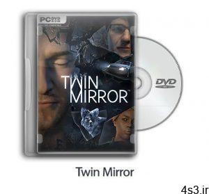 دانلود Twin Mirror - بازی آینه دوقلو سایت 4s3.ir