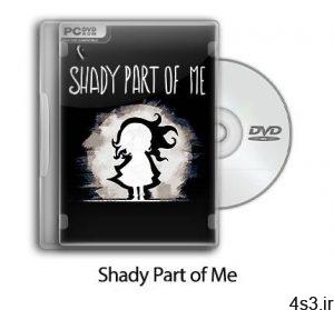 دانلود Shady Part of Me - بازی سایه قسمتی از من سایت 4s3.ir