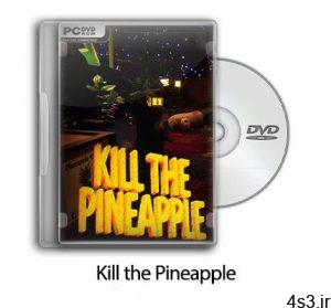 دانلود Kill the Pineapple - بازی آناناس را بکش سایت 4s3.ir