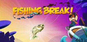 دانلود Fishing Break 4.8.1 – بازی ماهیگیری جالب و محبوب اندروید + مود سایت 4s3.ir