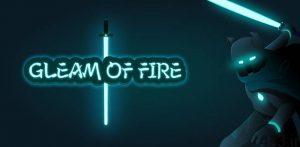 دانلود Gleam of Fire 1.8.0 – بازی اکشن – شمشیری گالوم آتشین اندروید ! سایت 4s3.ir