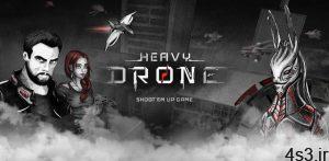 دانلود Heavy Drone 1.1 – بازی آرکید جذاب و هیجان انگیز “پهپاد سنگین” اندروید + دیتا سایت 4s3.ir