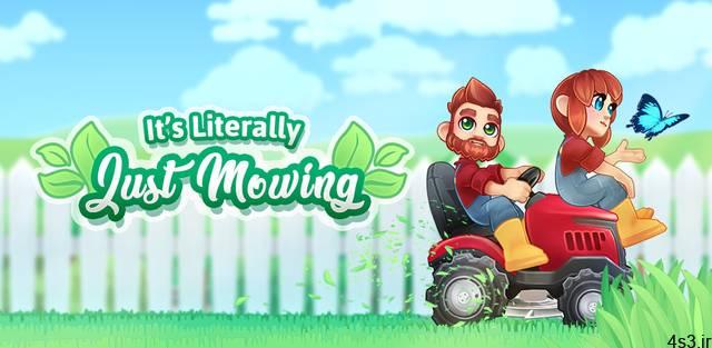 دانلود It’s Literally Just Mowing 1.10.1 – بازی تفننی آرامش بخش “چمن زنی” اندروید + مود