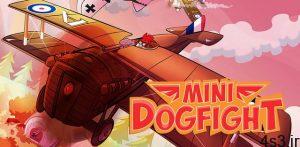 دانلود Mini Dogfight 1.0.47 – بازی اکشن جنگ های هوایی اندروید + مود سایت 4s3.ir