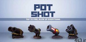 دانلود Pot Shot-Crush Box 1.1.9 – بازی تفننی جالب “نابود کردن خانه های جعبه ای” اندروید + مود سایت 4s3.ir