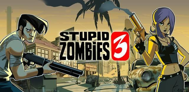 دانلود Stupid Zombies 3 2.11 – بازی آرکید فوق العاده “زامبی های احمق 3” اندروید + مود