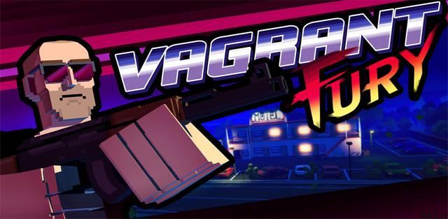 دانلود Vagrant Fury 1.2 – بازی آرکید خاص “خشونت غم انگیز” اندروید + دیتا